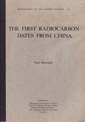 Stock ID #150770 The First Radiocarbon Dates from China. NOEL BARNARD