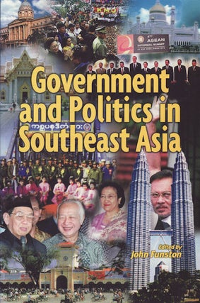 Stock ID #150825 Government and Politics in Southeast Asia. JOHN FUNSTON