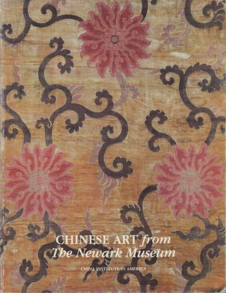 Stock ID #150960 Chinese Art from the Newark Museum. VALRAE AND YEN FEN PEI REYNOLDS