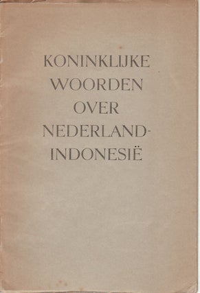 Stock ID #151220 Koninklijke Woorden Over Nederland-Indonesië van Hare Majesteiten Koningin...