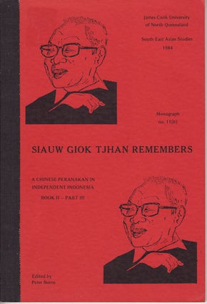 Stock ID #151259 Siauw Giok Tjhan Remembers. A Chinese Peranakan in Independent Indonesia....