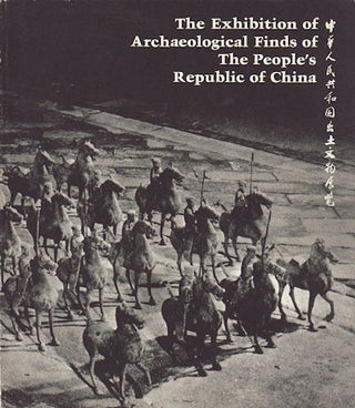 Stock ID #151343 The Exhibition of Archaeological Finds of the People's Republic of China....