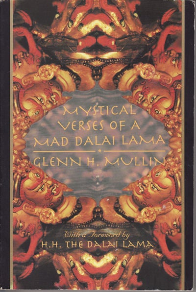 Stock ID #152046 Mystical Verses of a Mad Dalai Lama. GLEN H. MULLIN.