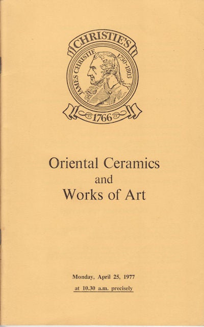 Stock ID #152124 Oriental Ceramics and Works of Art. EXHIBITION CATALOGUE.