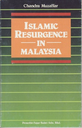 Stock ID #152224 Islamic Resurgence in Malaysia. CHANDRA MUZAFFAR