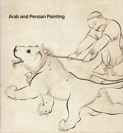 Stock ID #152354 Arab and Persian Painting in the Fogg Art Museum. MARIANNA SHREVE SIMPSON.