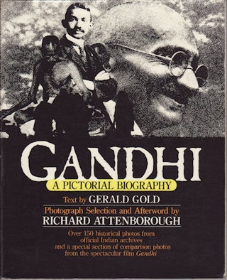 Stock ID #152426 Gandhi a Pictorial Biography. GERALD GOLD