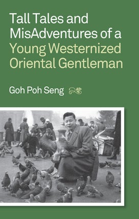 Stock ID #152578 Tall Tales and MisAdventures of a Young Westernized Oriental Gentleman. GOH POH...