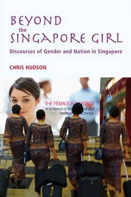 Stock ID #152755 Beyond the Singapore Girl Discourse of Gender and Nation in Singapore....
