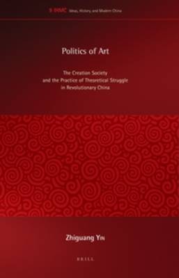 Stock ID #152831 Politics of Art. The Creation Society and the Practice of Theoretical...