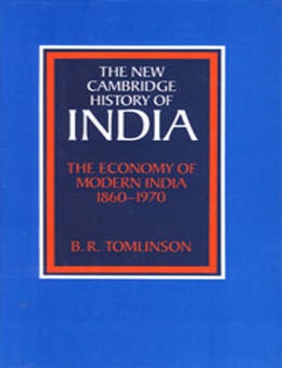 Stock ID #153052 The Economy of Modern India, 1860-1970. The New Cambridge History of India.Vol III. 3. B. R. TOMLINSON.