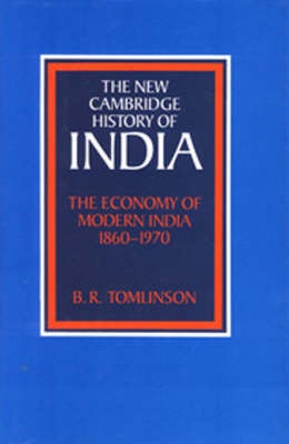 Stock ID #153052 The Economy of Modern India, 1860-1970. The New Cambridge History of...