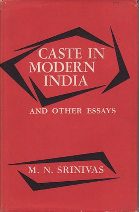 Stock ID #153088 Caste in Modern India and Other Essays. M. N. SRINIVAS