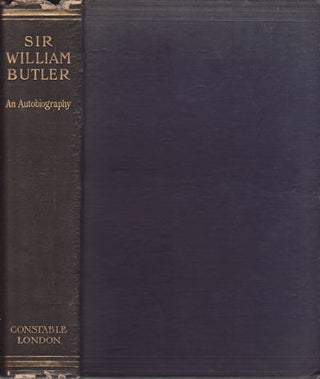 Stock ID #153152 Sir William Butler. An Autobiography. SIR W. F. BUTLER