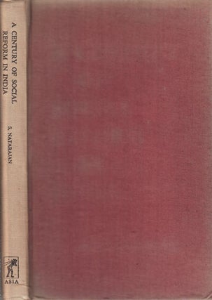 Stock ID #153159 A Century of Social Reform in India. S. NATARAJAN