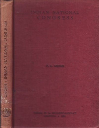 Stock ID #153224 The Development of the Indian National Congress 1892-1909. PANSY CHAYA GHOSH.