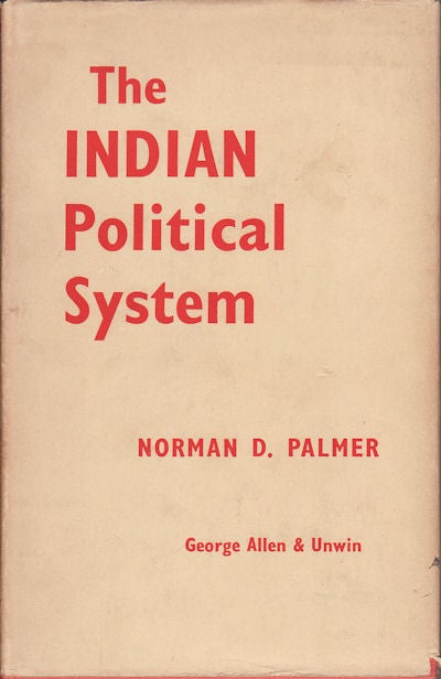 Stock ID #153276 The Indian Political System. NORMAN D. PALMER.