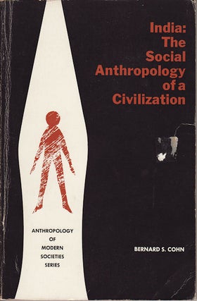 Stock ID #153402 India: The Social Anthropology of a Civilization. BERNARD S. COHN
