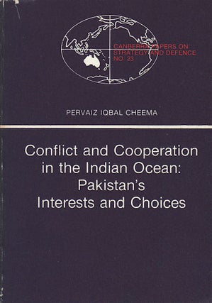 Stock ID #154014 Conflict and Cooperation in the Indian Ocean: Pakistan's Interests and...
