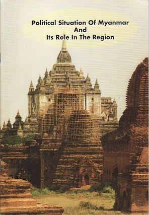 Stock ID #154201 Political Situation of Myanmar and Its Role in the Region. COL HLA MIN