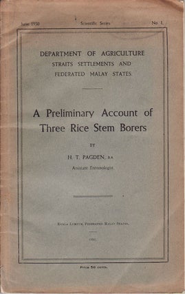 Stock ID #154236 A Preliminary Account of Three Rice Stem Borers. H. T. PAGDEN