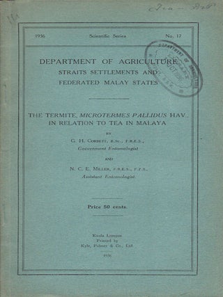 Stock ID #154241 The Termite, Mictrotermes Pallidus Hav., in Relation to Tea in Malaya. G. H. AND...