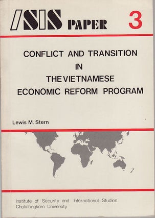 Stock ID #154259 Conflict and Transition in the Vietnamese Economic Reform Program. LEWIS M. STERN