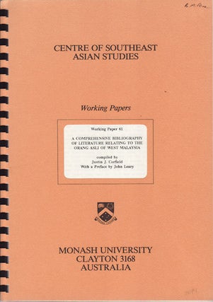 Stock ID #154312 A Comprehensive Bibliography of Literature Relating to the Orang Asli of West...