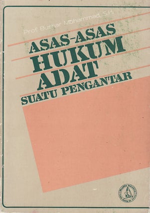 Stock ID #154359 Asas-Asas Hukum Adat. PROF. BUSHAR MUHAMMAD