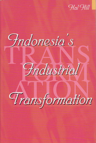 Stock ID #154397 Indonesia's Industrial Transformation. HAL HILL.