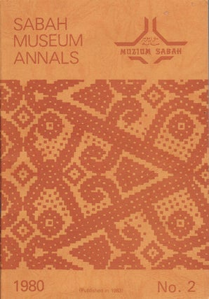 Stock ID #154461 Sabah Museum Annals. 1980. No 2. MUZIUM SABAH