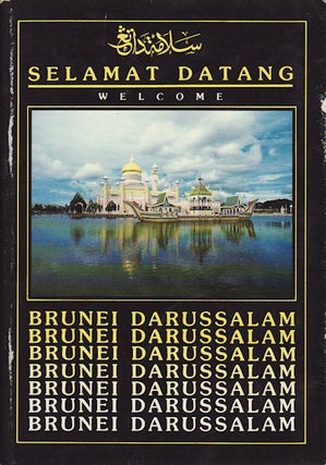 Stock ID #154469 Selamat Datang. Welcome. Brunei Darussalam. [Cover title]. BROADCASTING,...