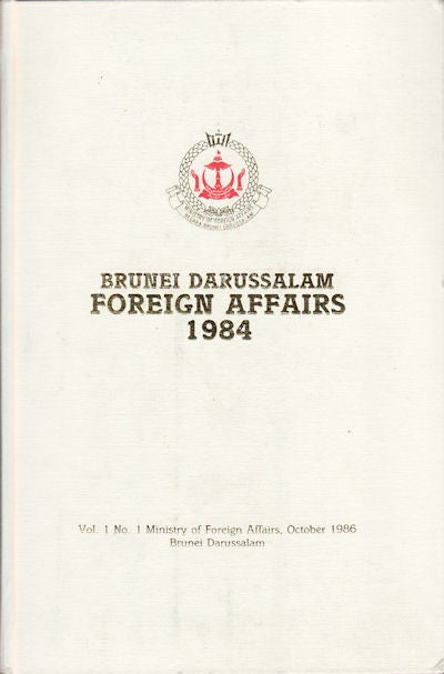 Stock ID #154471 Brunei Darussalam. Foreign Affairs 1984. AWANG HAJI AHMAD GHAZALI BIN HAJI TANGAH.
