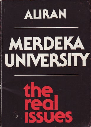 Stock ID #154472 The Real Issues. Aliran on the Merdeka University. ALIRAN