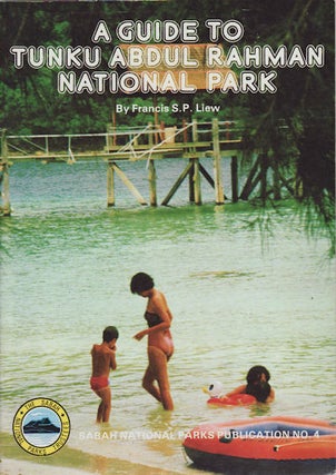 Stock ID #154474 A Guide to Tunku Abdul Rahman National Park. FRANCIS S. P. LIEW