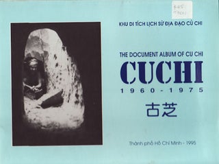 The Document Album of Cu Chi 1960-1975.