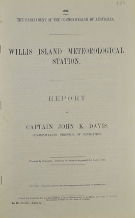 Stock ID #154707 Willis Island Meteorological Station. Report by Captain John K. Davis,...
