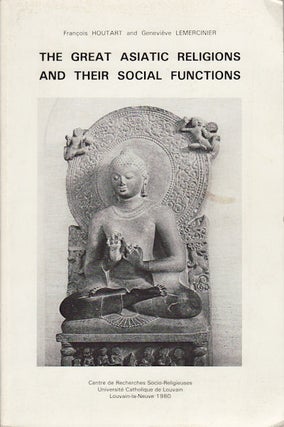 Stock ID #154820 The Great Asiatic Religions and their Social Functions. FRANÇOIS AND...