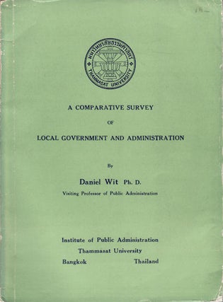 Stock ID #154948 A Comparative Survey of Local Government and Administration. DANIEL WIT