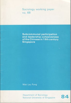 Stock ID #154951 Subcommunal Participation and Leadership Cohesiveness of the Chinese in 19th...