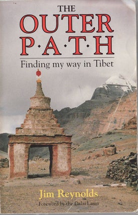 Stock ID #155056 The Outer Path. Finding My Way in Tibet. JIM REYNOLDS