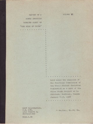 Stock ID #155171 Report of a North American Working Party on "The Rise of China"....