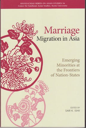 Stock ID #155310 Marriage Migration in Asia: Emerging Minorities at the Frontiers of...