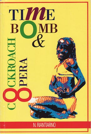 Stock ID #155475 Time Bomb & Cockroach Opera. Two Plays. N. RIANTIARNO