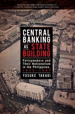 Stock ID #155910 Central Banking as State Building. Policymakers and Their Nationalism in the...