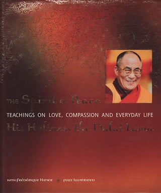 Stock ID #156434 The Spirit of Peace. Teachings on Love, Compassion and Everyday Life. DALAI...