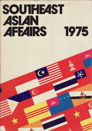 Stock ID #156453 Southeast Asian Affairs 1975. KERNIAL SINGH SANDHU, DIRECTED BY