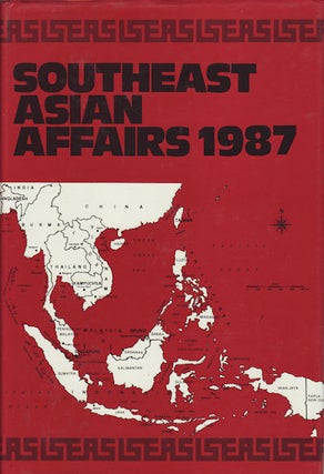 Stock ID #156459 Southeast Asian Affairs 1987. KERNIAL SINGH SANDHU, DIRECTED BY