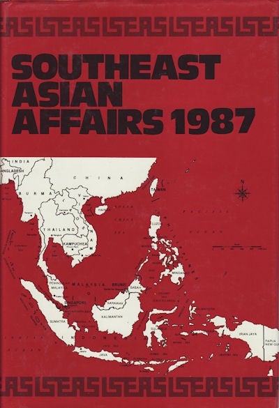Stock ID #156459 Southeast Asian Affairs 1987. KERNIAL SINGH SANDHU, DIRECTED BY.