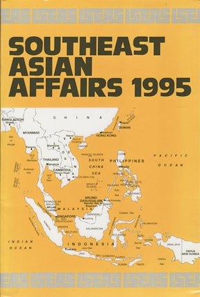 Stock ID #156461 Southeast Asian Affairs 1995. KERNIAL SINGH SANDHU, DIRECTED BY